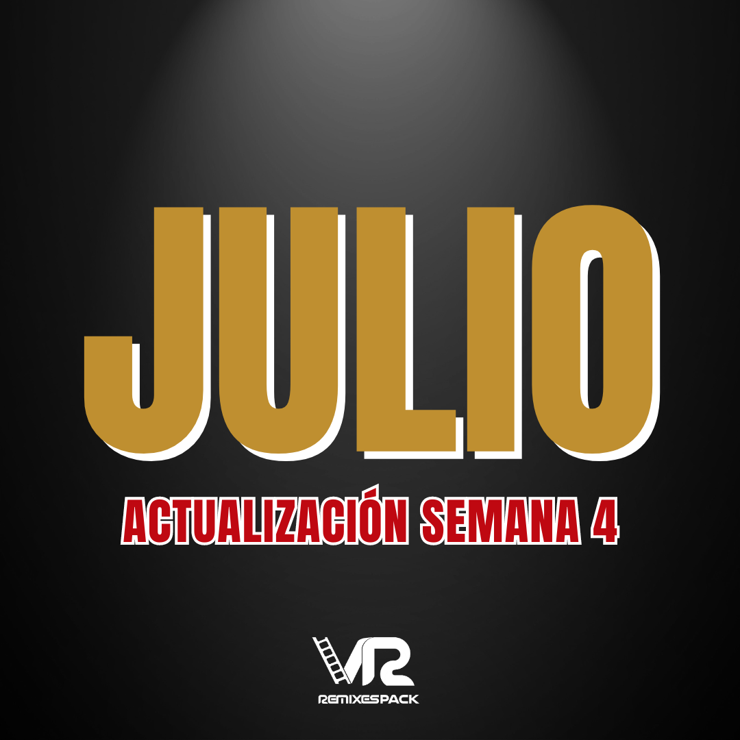 Imagen de PACK JULIO SEMANA 04 AUDIO + VIDEO 2024