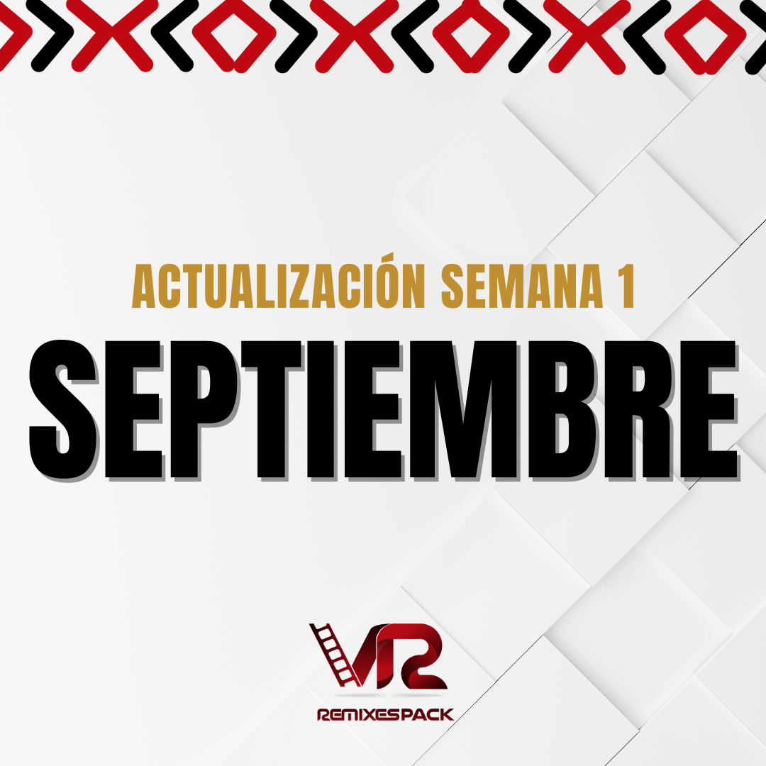 Imagen de PACK SEPTIEMBRE SEMANA 01 AUDIO + VIDEO 2024