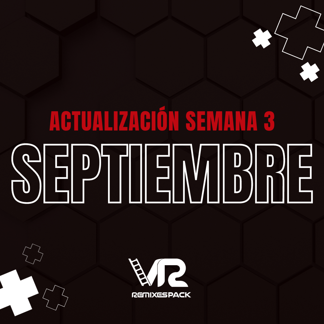 Imagen de PACK SEPTIEMBRE SEMANA 03 AUDIO + VIDEO 2024